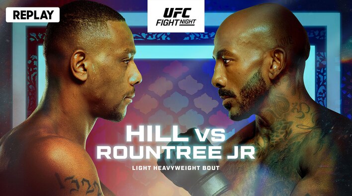UFC Fight Night - Hill vs Rountree Jr. - Replay - 22 Jun 2025 from UFC Fight Night - Hill vs Rountree Jr. 