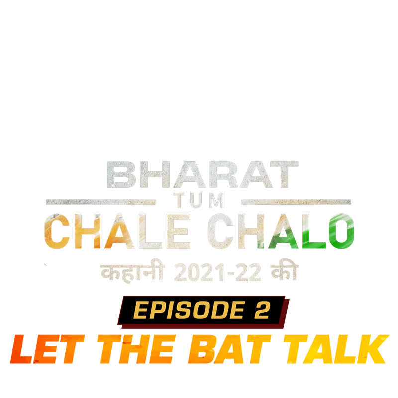 Bharat Tum Chale Chalo - Kahani 2021-22 Ki