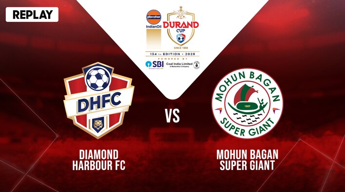 Diamond Harbour FC vs Mohun Bagan Super Giant - Replay - 9 Aug 2025 from IndianOil Durand Cup 2025 