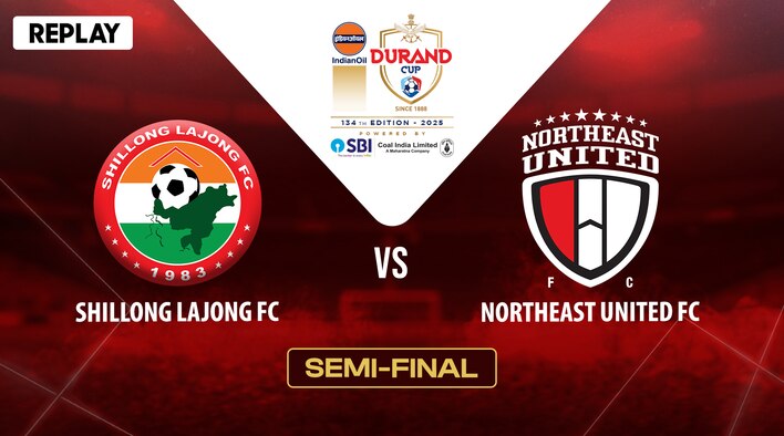 Shillong Lajong FC vs NorthEast United FC  - Semi-final - Replay - 19 Aug 2025 from IndianOil Durand Cup 2025 