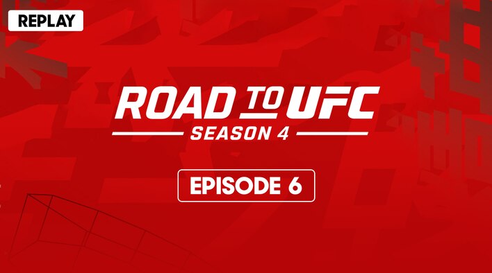 Episode 6 - Season 4 - 22 Aug 2025 from Road to UFC 