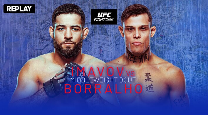 UFC Fight Night - Imavov vs Borralho - Replay - 7 Sep 2025 from UFC Fight Night - Imavov vs Borralho  