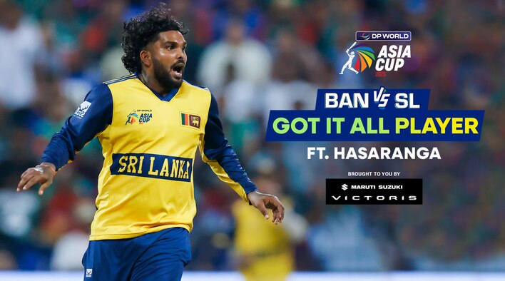 Got It All Player - Wanindu Hasaranga - 13 Sep 2025 from Asia Cup 2025 