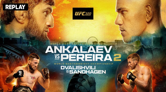 UFC 320 - Ankalaev vs Pereira 2 - Replay - 5 Oct 2025 from UFC 320 - Ankalaev vs Pereira 2 