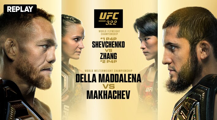 UFC 322 - Della Maddalena vs Makhachev - Replay - 16 Nov 2025 from UFC 322 - Della Maddalena vs Makhachev 