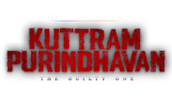 Kuttram Purindhavan: The Guilty One