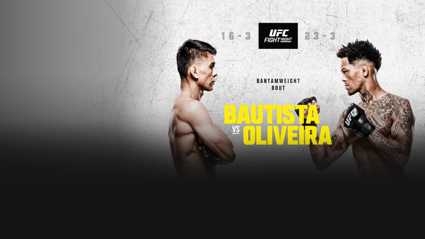 UFC Fight Night - Bautista vs Oliveira