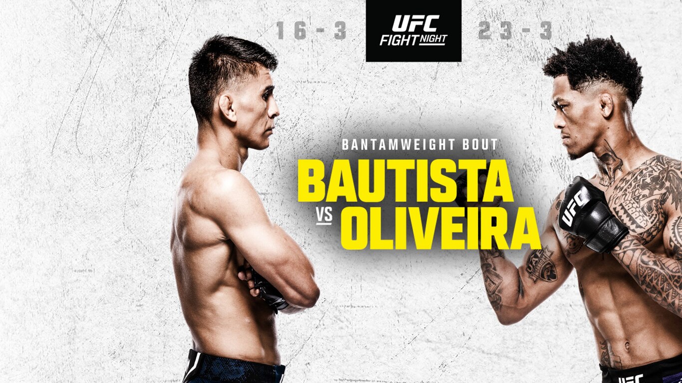 UFC Fight Night - Bautista vs Oliveira