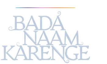 Bada Naam Karenge