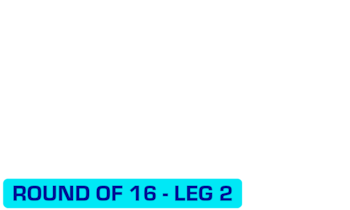 Upcoming - RO 16 - L2 - Day 1 - UEFA Champions League 2025-26