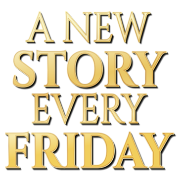 A New Story Every Friday