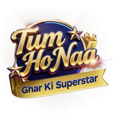 Tum Ho Naa - Ghar Ki Superstar
