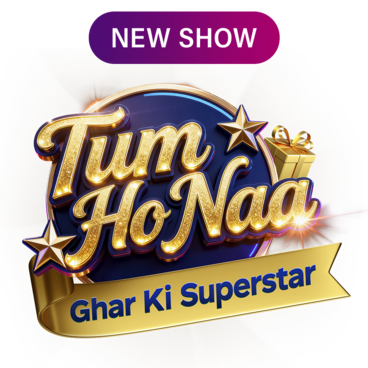 Tum Ho Naa - Ghar Ki Superstar