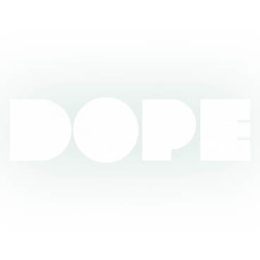 Dope
