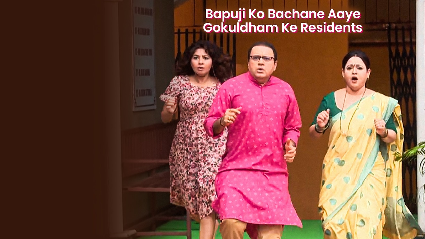 Taarak Mehta Ka Ooltah Chashmah - Bapuji Ko Bachane Aaye Gokuldham Ke Residents