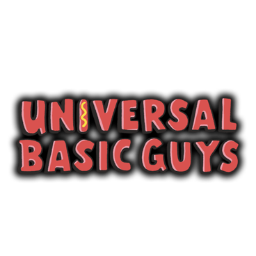 Universal Basic Guys
