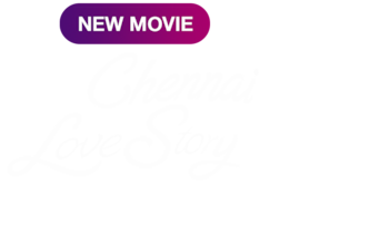 Chennai Love Story