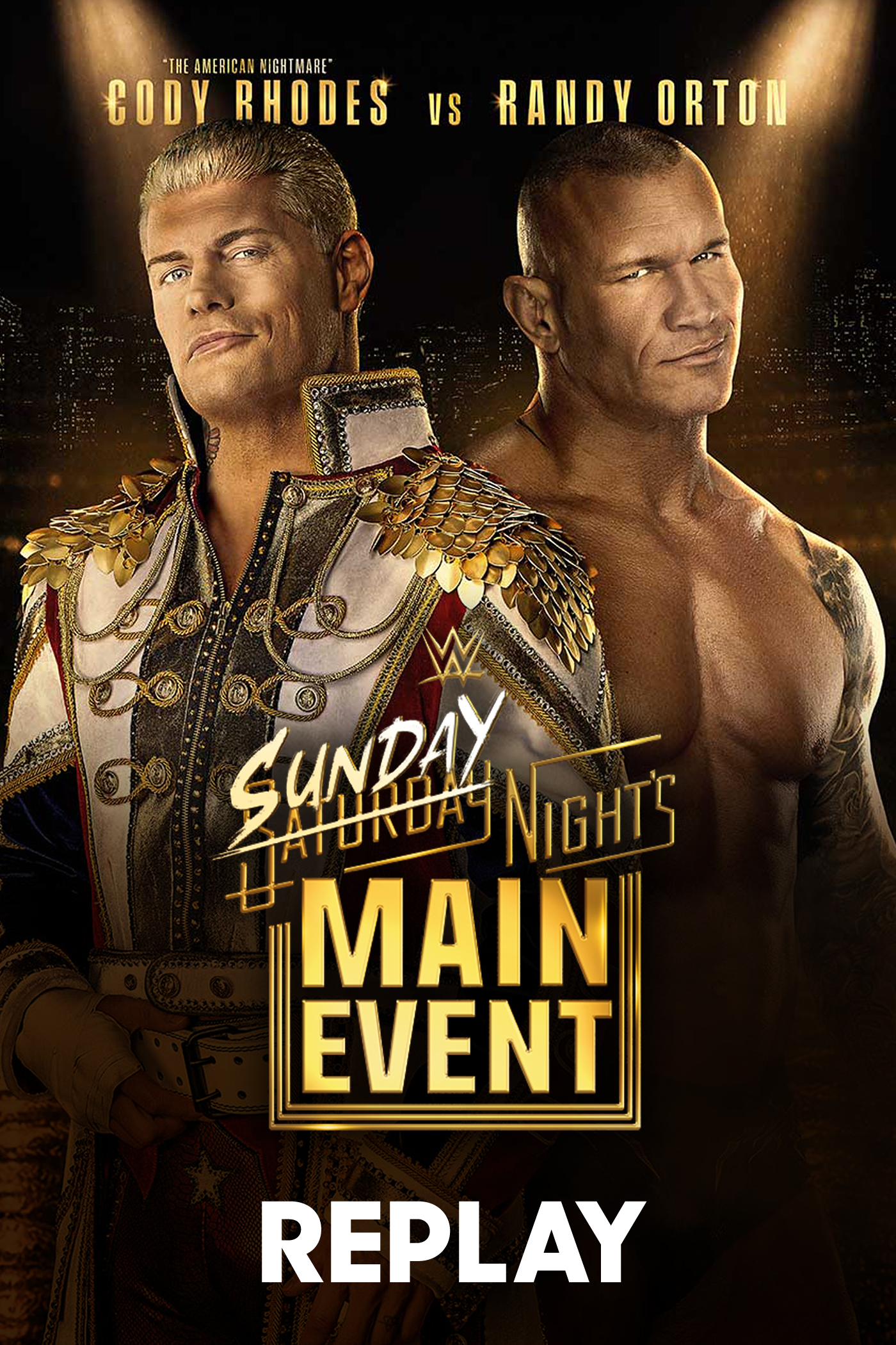 Sunday Night Main Event - Replay - 7 Sep 2026