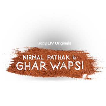 Nirmal Pathak Ki Ghar Wapsi
