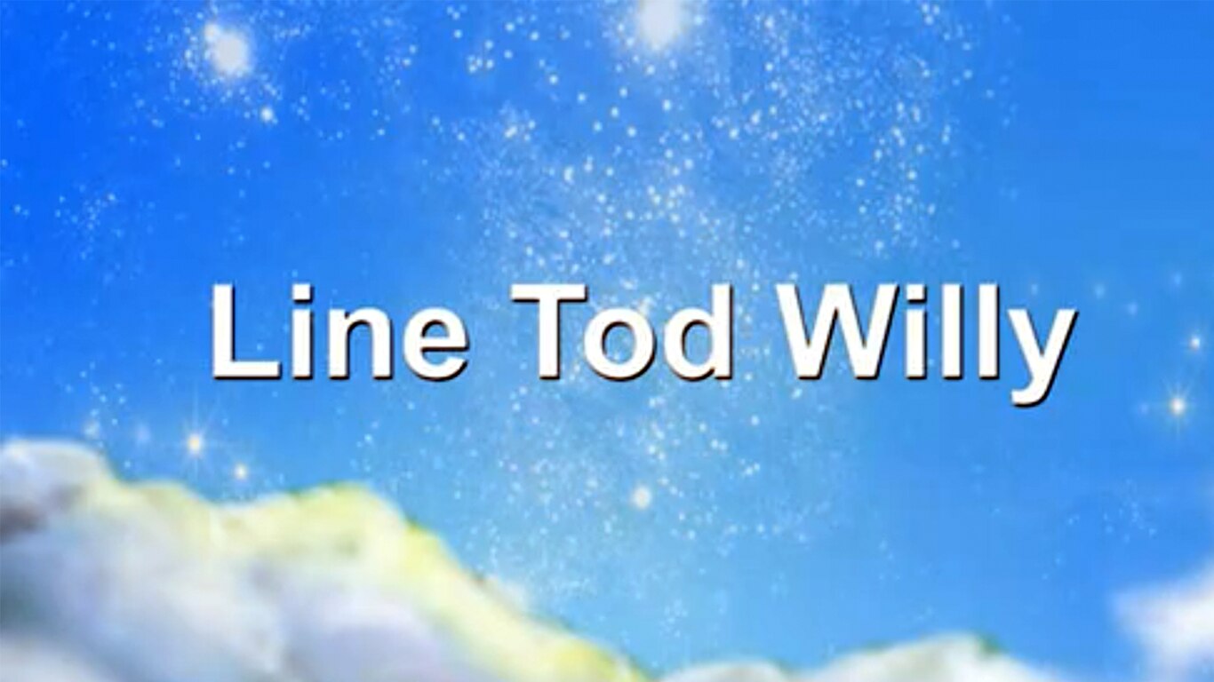 Line Tod Willy