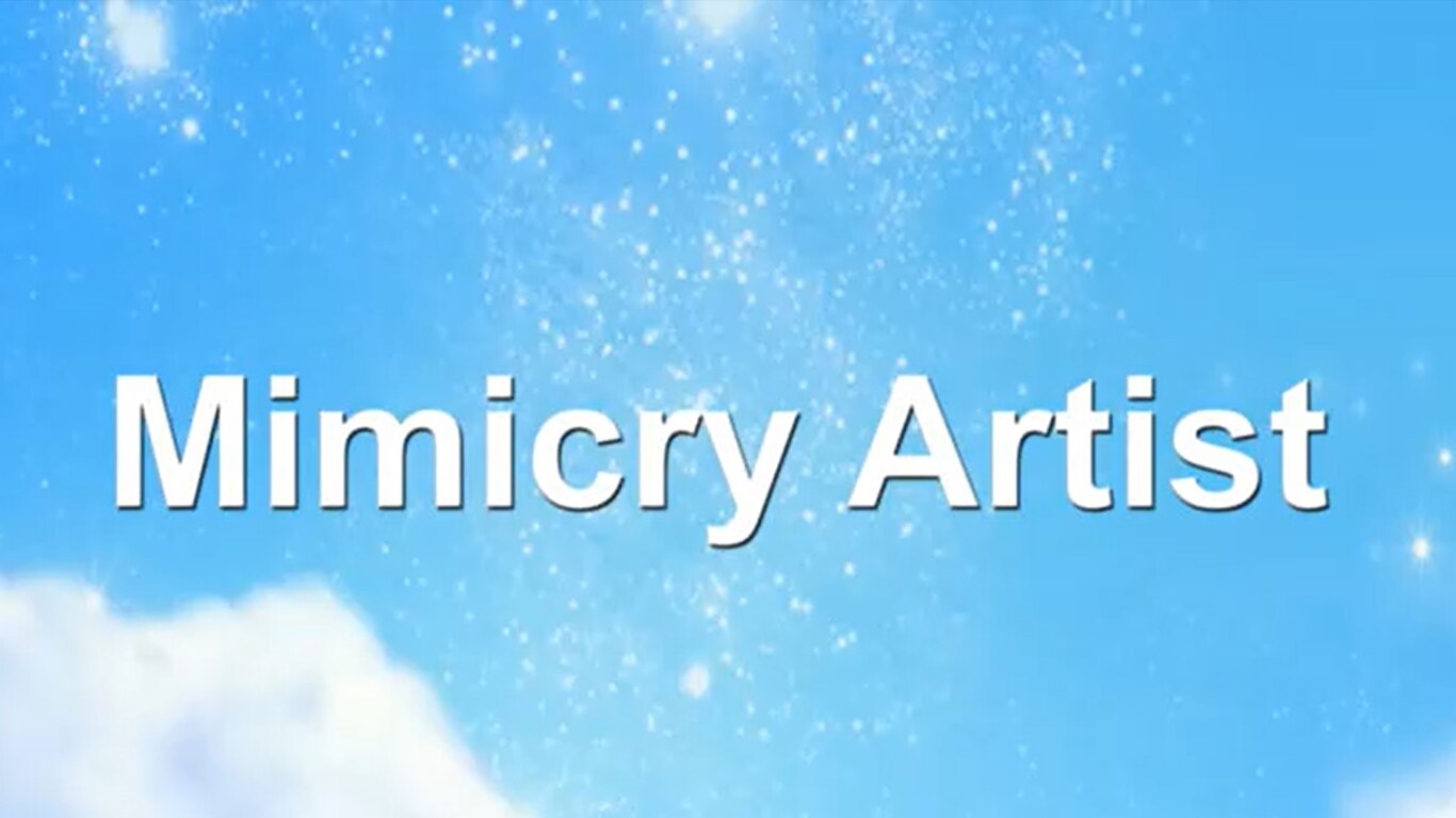 Mimicry Artist