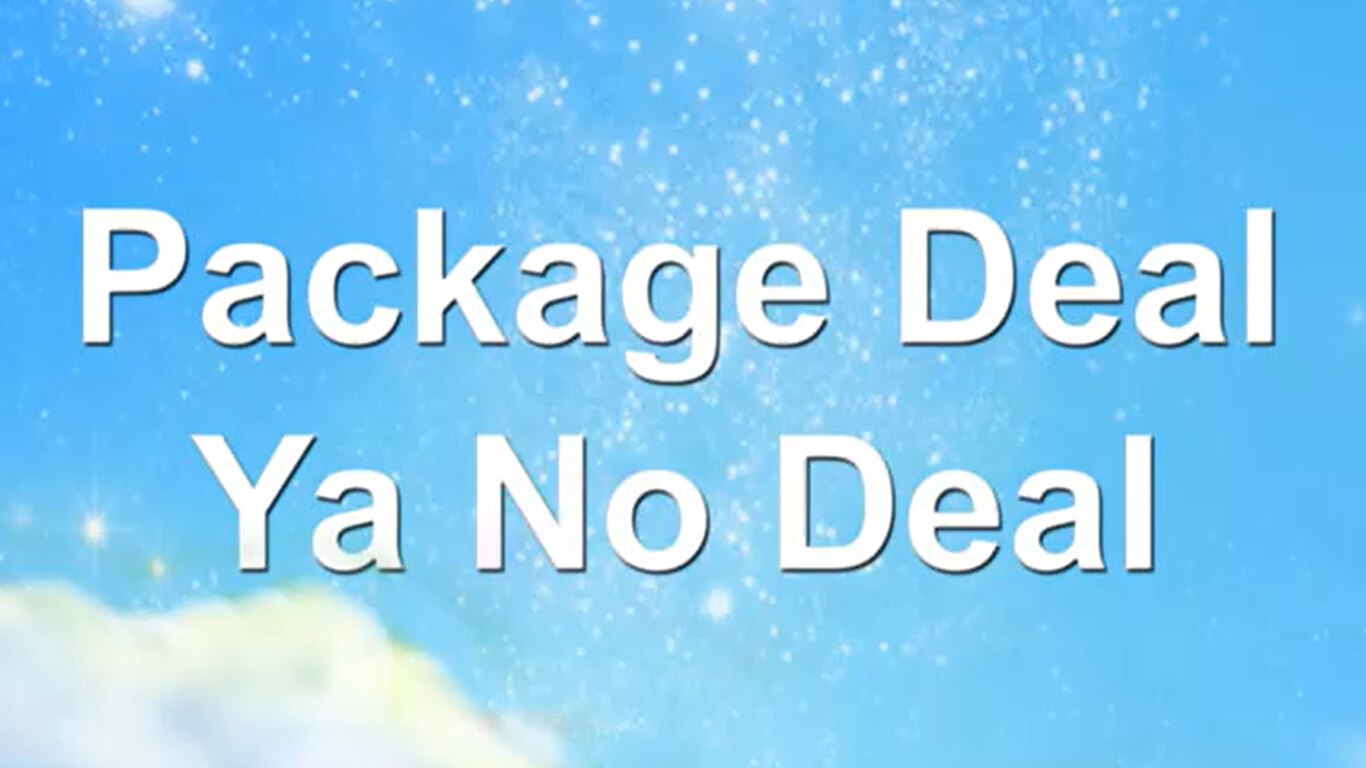 Package Deal Ya No Deal