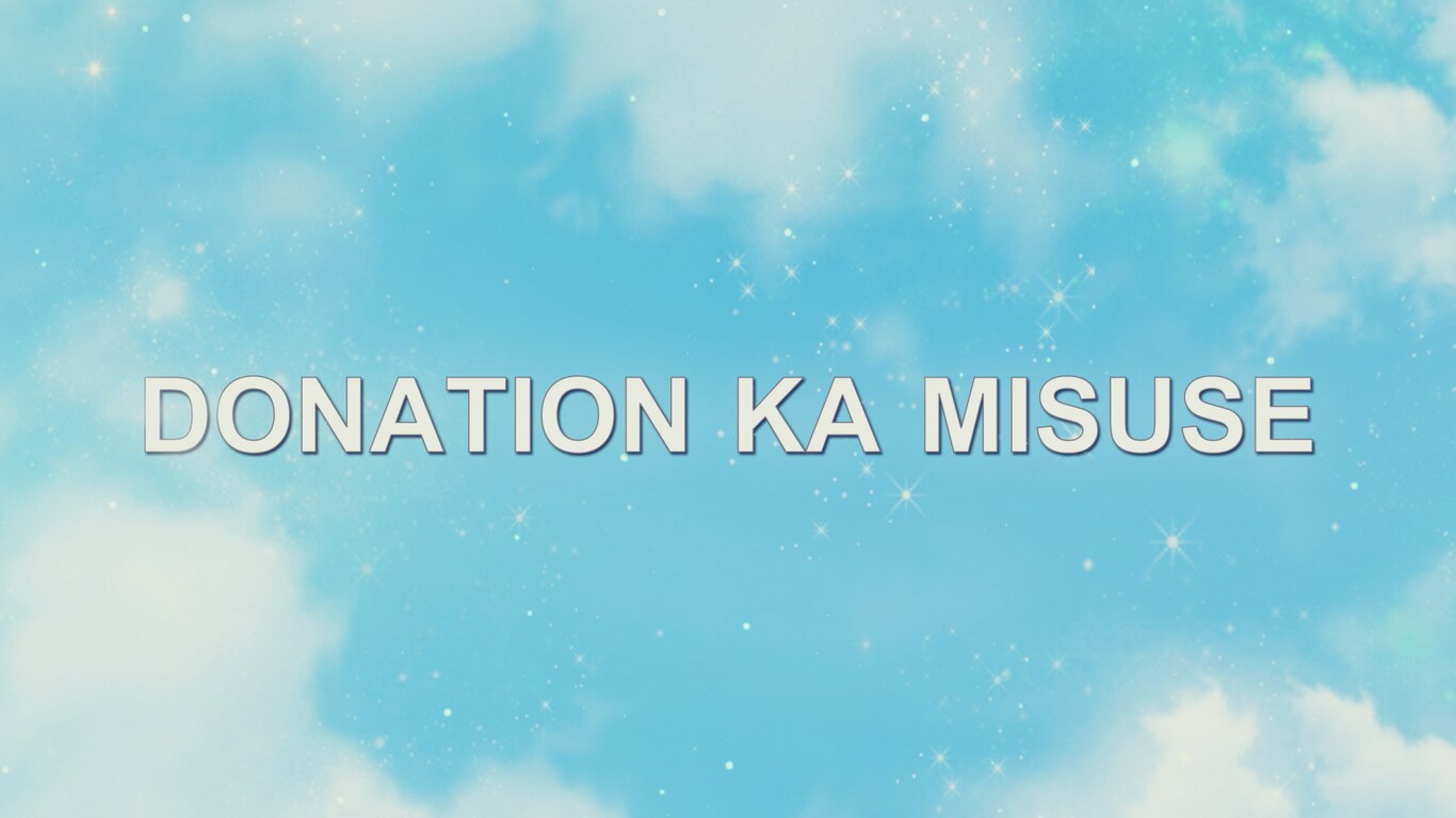 Donation Ka Misuse