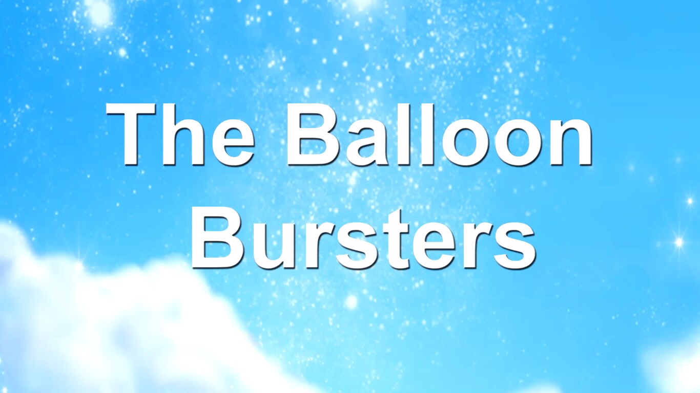 The Balloon Bursters