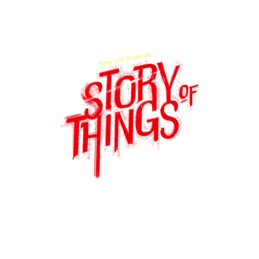 Story Of Things (Kannada)