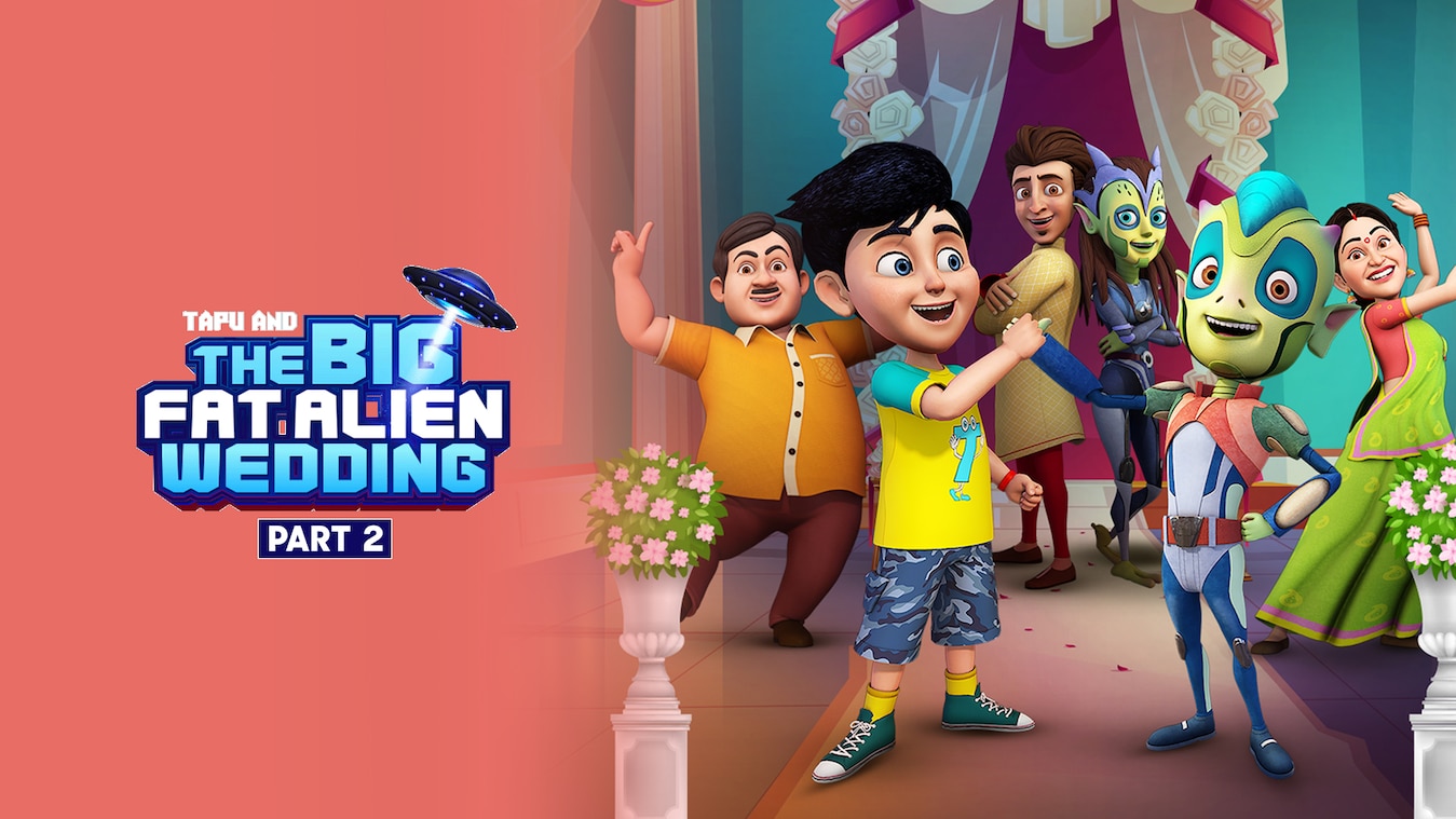 Watch Tapu and the Big Fat Alien Wedding - Part 02 Full HD Movie Online