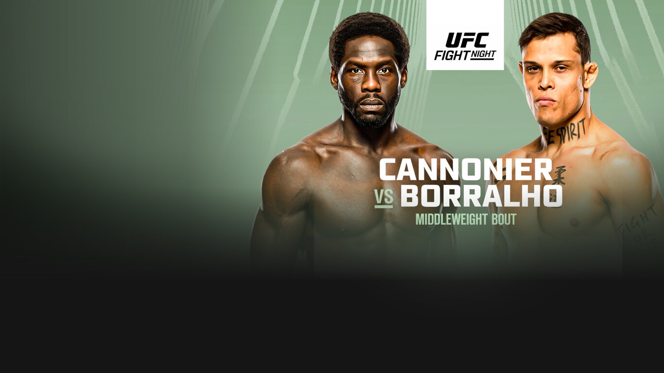 UFC Fight Night - Cannonier vs Borralho