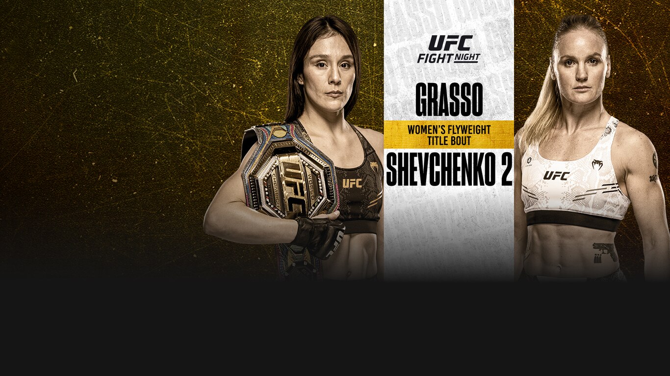 UFC Fight Night - Grasso vs Shevchenko 2