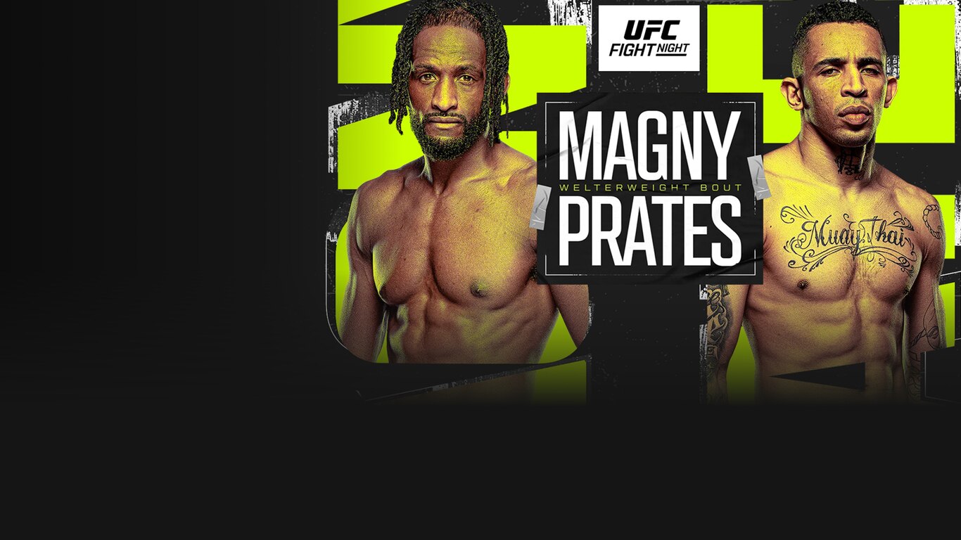 UFC Fight Night - Magny vs Prates