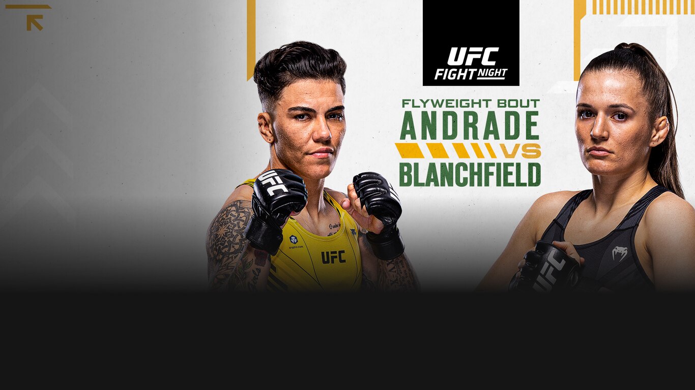 UFC Fight Night -  Andrade vs Blanchfield