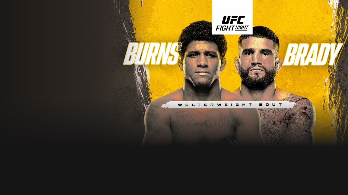 UFC Fight Night - Burns vs Brady