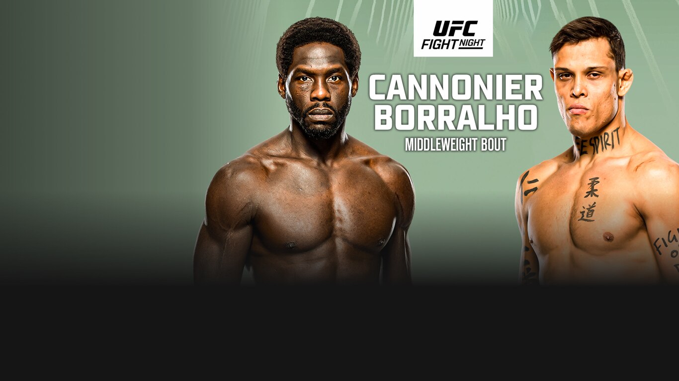 UFC Fight Night - Cannonier vs Borralho