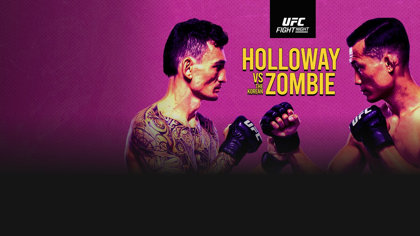 UFC Fight Night - Holloway vs The Korean Zombie