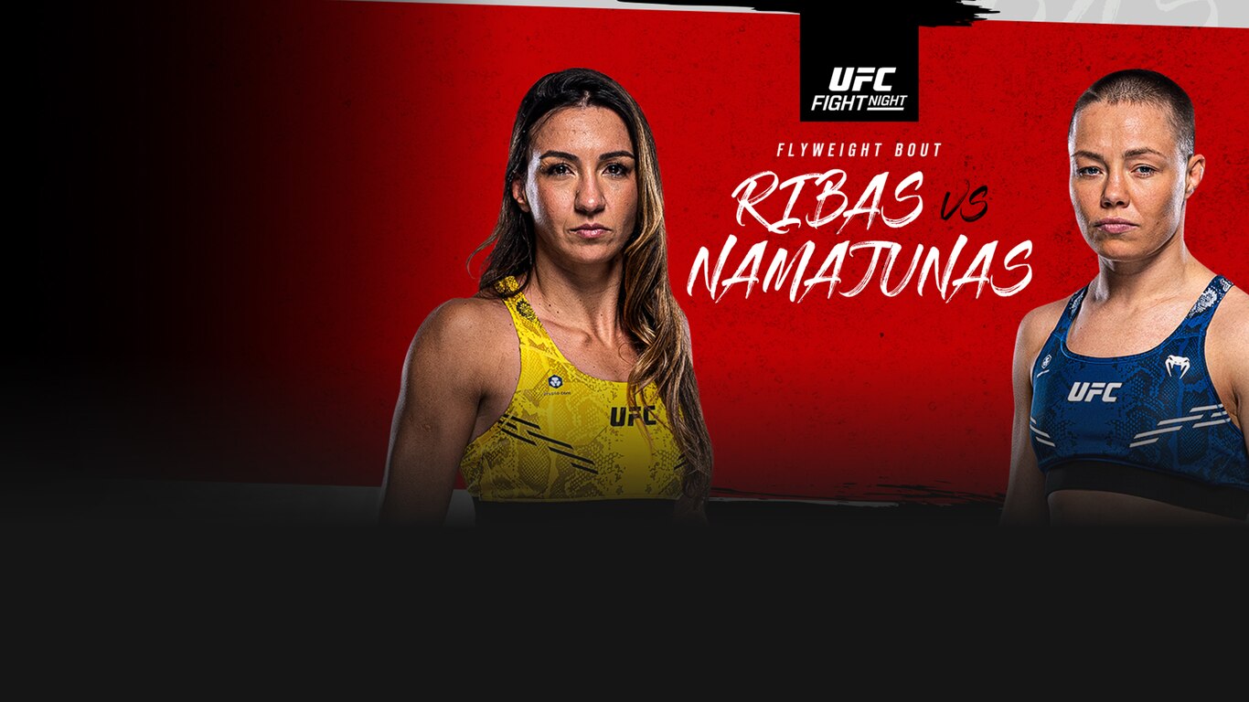 UFC Fight Night - Ribas vs Namajunas