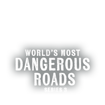 World's Most Dangerous Roads